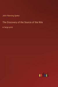 The Discovery of the Source of the Nile
