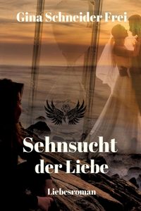 Sehnsucht der Liebe