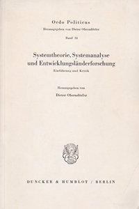 Systemtheorie, Systemanalyse Und Entwicklungslanderforschung