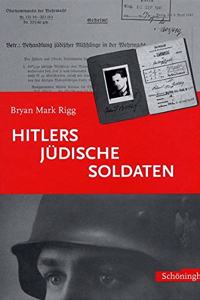 Hitlers Jüdische Soldaten