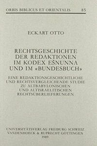 Rechtsgeschichte Der Redaktionen Im Kodex Esnunna Und Im Bundesbuch