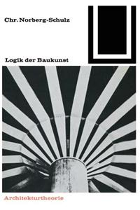 Logik Der Baukunst