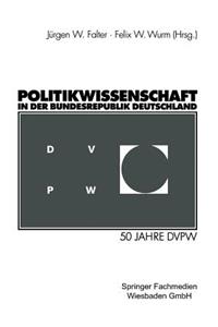 Politikwissenschaft in Der Bundesrepublik Deutschland