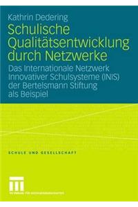 Schulische Qualitätsentwicklung Durch Netzwerke