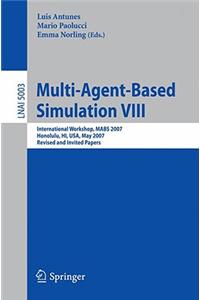 Multi-Agent-Based Simulation VIII