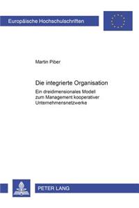 Die Integrierte Organisation
