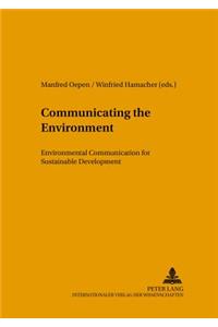 Communicating the Environment