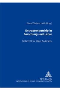 Entrepreneurship in Forschung Und Lehre