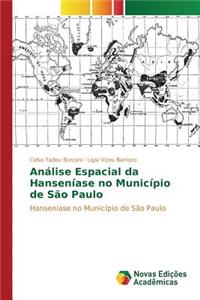 Análise Espacial da Hanseníase no Município de São Paulo