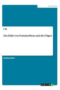 Edikt von Fontainebleau und die Folgen