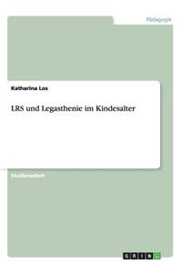 LRS und Legasthenie im Kindesalter