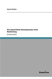 steuerlichen Konsequenzen einer Realteilung