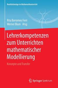 Lehrerkompetenzen zum Unterrichten mathematischer Modellierung