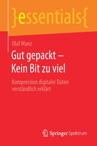 Gut Gepackt - Kein Bit Zu Viel