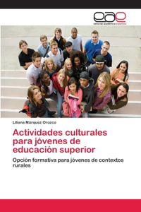 Actividades culturales para jóvenes de educación superior