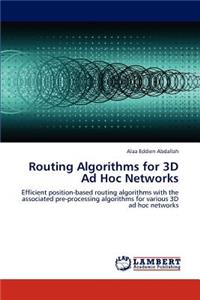 Routing Algorithms for 3D Ad Hoc Networks