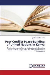 Post-Conflict Peace-Building of United Nations in Kenya