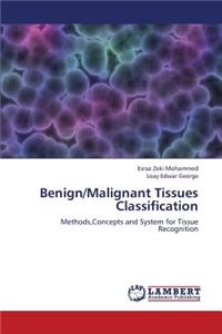 Benign/Malignant Tissues Classification