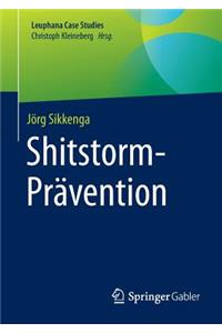 Shitstorm-Prävention