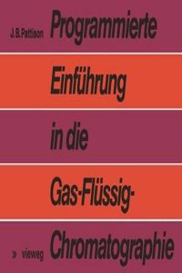 Programmierte Einfuhrung in die Gas-Flussig-Chromatographie