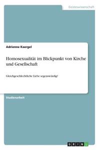 Homosexualität im Blickpunkt von Kirche und Gesellschaft