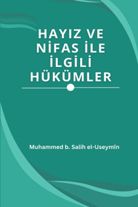 Hayiz Ve Nİfas İle İlgİlİ Hükümler