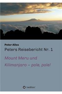 Peters Reisebericht Nr. 1