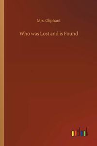 Who was Lost and is Found