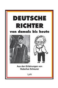 Deutsche Richter von damals bis heute