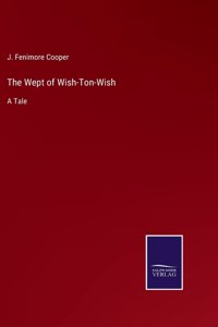 The Wept of Wish-Ton-Wish
