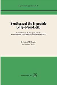Synthesis of the Tripeptide L-Trp-L-Ser-L-Glu