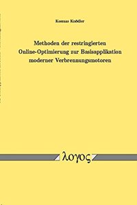 Methoden Der Restringierten Online-Optimierung Zur Basisapplikation Moderner Verbrennungsmotoren