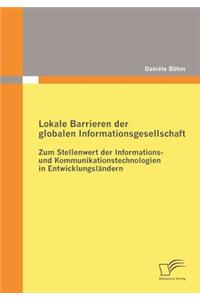 Lokale Barrieren der globalen Informationsgesellschaft