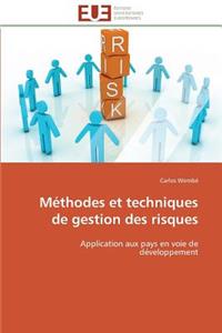 M?thodes Et Techniques de Gestion Des Risques