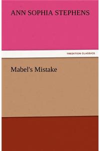 Mabel's Mistake