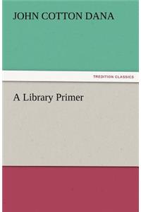 A Library Primer