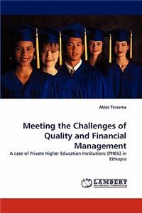Meeting the Challenges of Quality and Financial Management