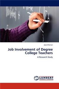 Job Involvement of Degree College Teachers