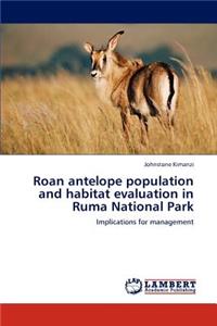 Roan Antelope Population and Habitat Evaluation in Ruma National Park