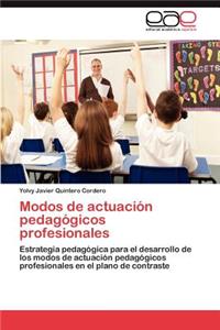 Modos de Actuacion Pedagogicos Profesionales