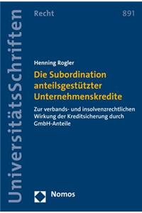 Die Subordination Anteilsgestutzter Unternehmenskredite