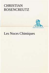 Les Noces Chimiques