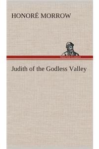 Judith of the Godless Valley