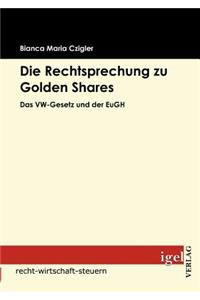 Die Rechtsprechung zu Golden Shares