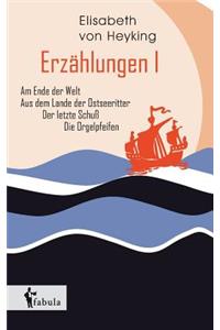 Erzählungen I