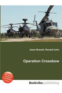Operation Crossbow