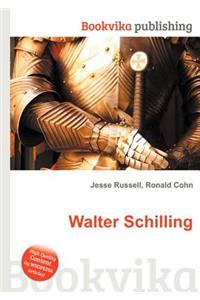 Walter Schilling