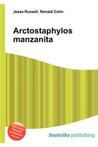 Arctostaphylos Manzanita
