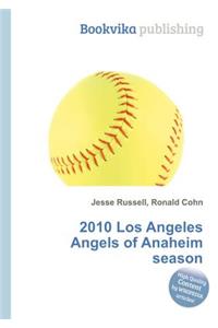 2010 Los Angeles Angels of Anaheim Season