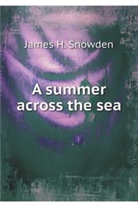 A summer across the sea